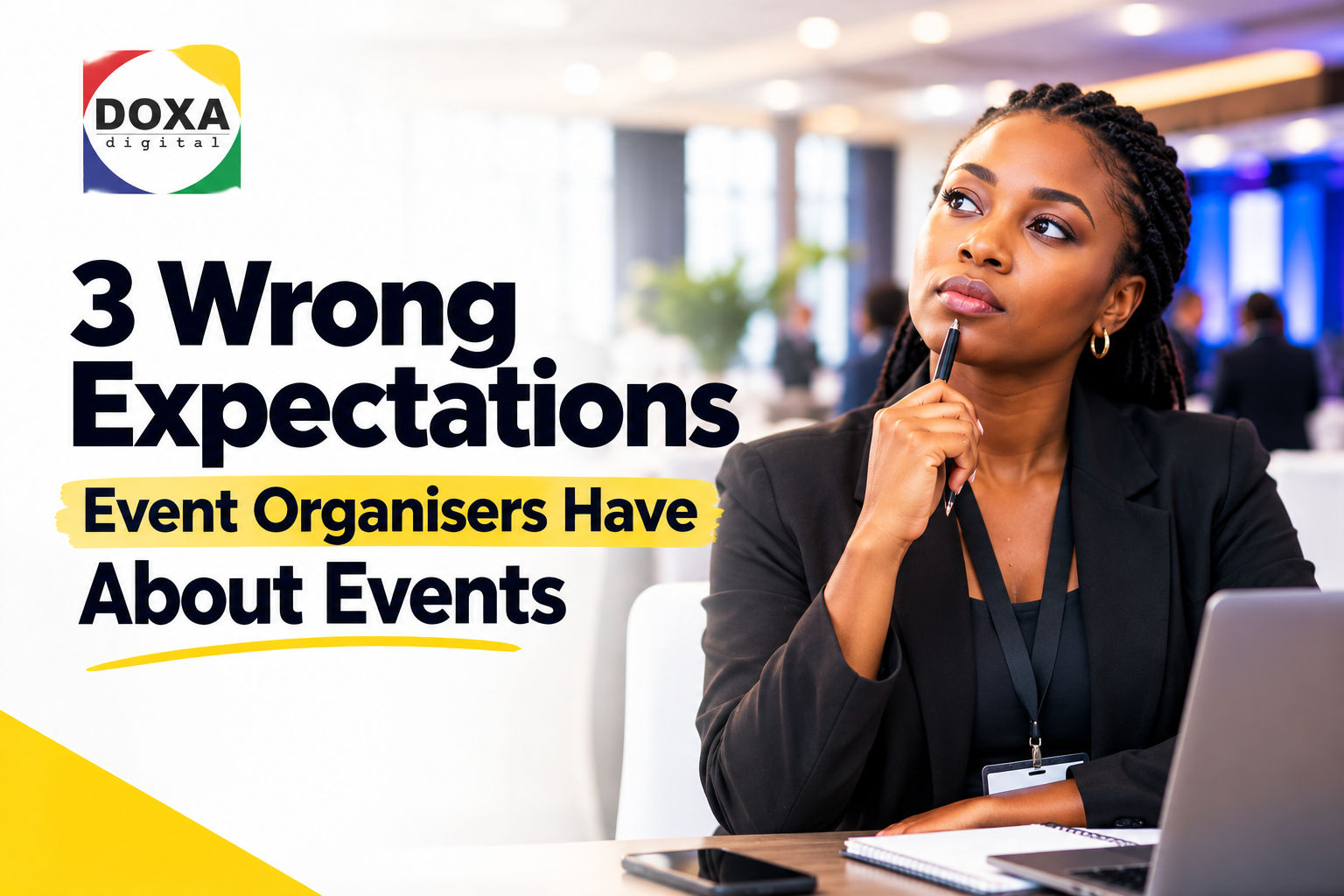 Wrong Expectations Event Organisers Have About Events
